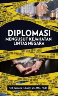 Image of diplomasi (mengusut kejahatan lintas negara)