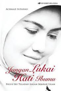 Image of jangan lukai hati ibumu
