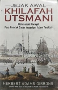 Image of jejak awal khilafah utsmani
