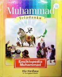 Image of MUHAMMAD TELADANKU:ENSIKLOPEDIA MUHAMMAD