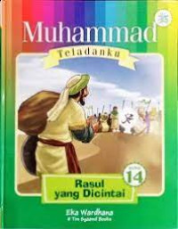 Image of MUHAMMAD TELADANKU:RASUL YANG DICINTAI